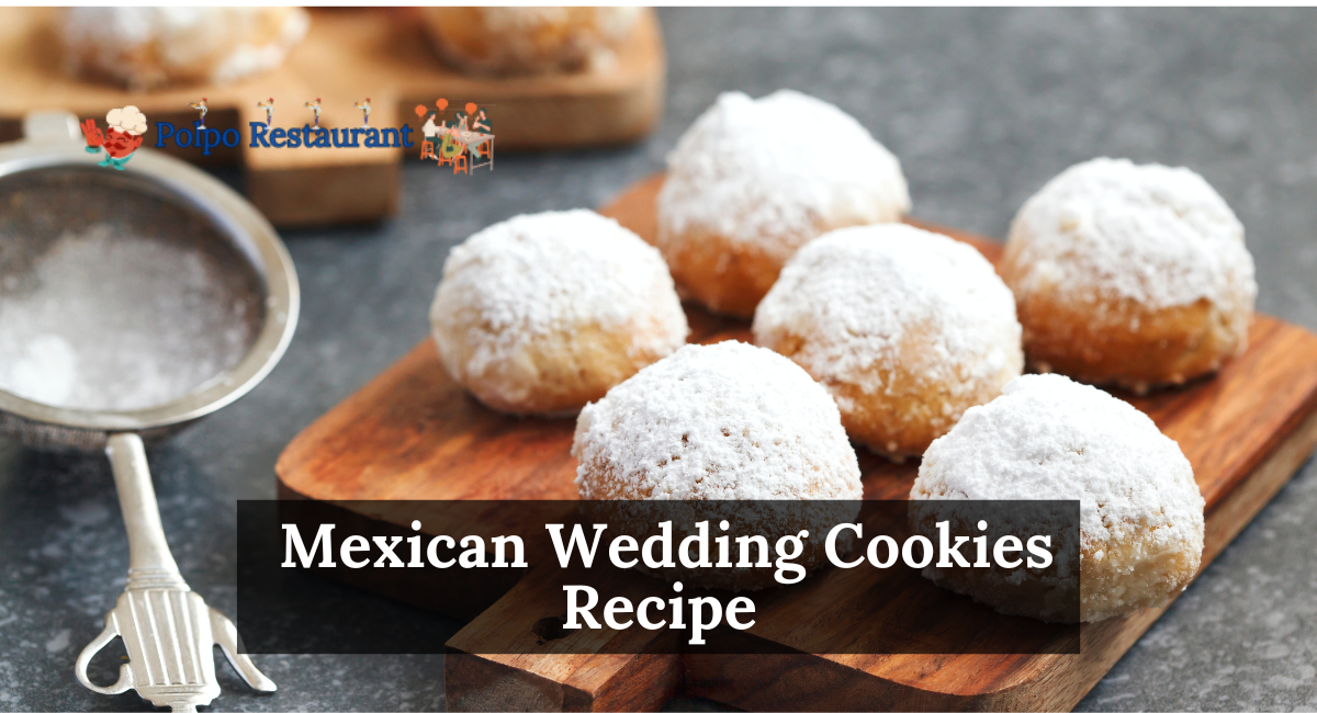  Mexican Wedding Cookies Recipe